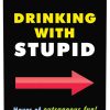 Drinking With Stupid Card Game