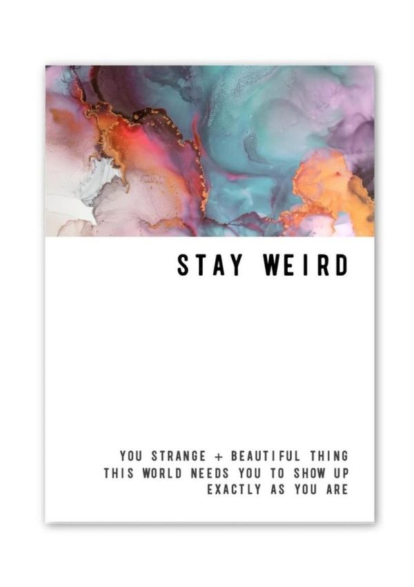 Warm Human 	Stay Weird Greeting Card