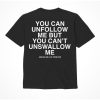 Assholes Live Forever Unfollow Me T-Shirt - XXLarge - Black (Bulk)